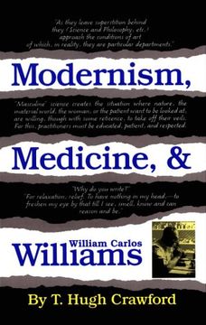 portada Modernism, Medicine and William Carlos Williams (Oklahoma Project for Discourse and Theory) (en Inglés)