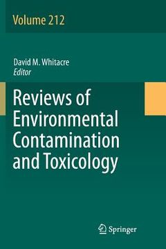 portada Reviews of Environmental Contamination and Toxicology Volume 212 (en Inglés)