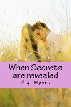 portada When Secrets are revealed: (After a Prayer with a New Life) (en Inglés)