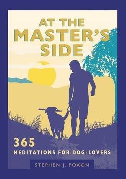 portada At the Master's Side: 365 meditations for dog-lovers