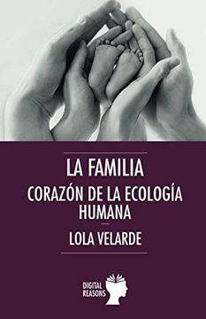 portada La Familia, Corazón de la Ecología Humana