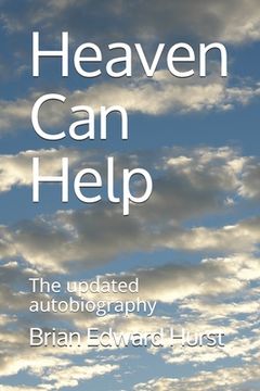 portada Heaven Can Help: The updated autobiography (en Inglés)