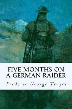 portada Five Months on a German Raider (en Inglés)