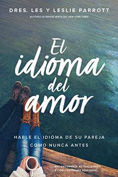 portada El Idioma del Amor: Hable El Idioma de Su Pareja Como Nunca Antes (in Spanish)