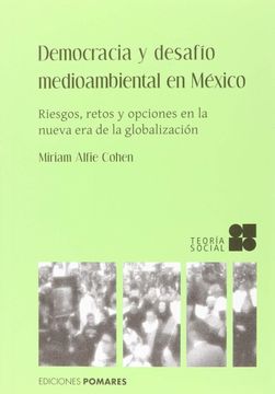 portada Democracia y Desafío Medioambiental en México (in Spanish)