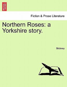 portada northern roses: a yorkshire story.