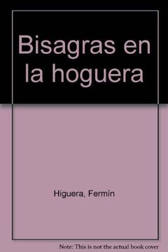 portada bisagras en la hoguera (poemas 1980-1999)