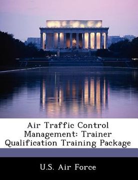 portada air traffic control management: trainer qualification training package (en Inglés)
