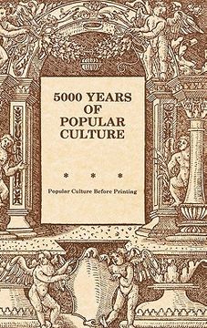 portada 5000 years of popular culture: popular culture before printing