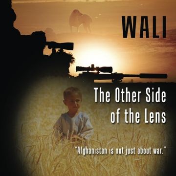 portada The Other Side of the Lens - Volume 1: The Photographic Journey of a Canadian Sniper in Afghanistan