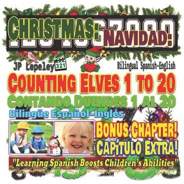 portada Christmas: Counting Elves 1 to 20. Bilingual Spanish-English. Bonus Chapter!: Navidad: Contando Duendes 1 al 20. Bilingüe Español (en Inglés)