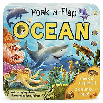 portada Peek-A-Flap Ocean Children's Lift-A-Flap Board Book for Children Learning About the sea and Water Animals, Ages 2-5 (en Inglés)