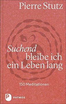 portada Suchend Bleibe ich ein Leben Lang (en Alemán)