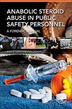 portada Anabolic Steroid Abuse in Public Safety Personnel: A Forensic Manual (in English)