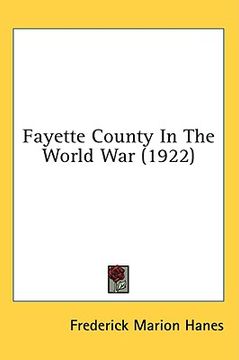 portada fayette county in the world war (1922) (in English)