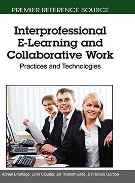 portada Interprofessional E-Learning and Collaborative Work: Practices and Technologies (en Inglés)