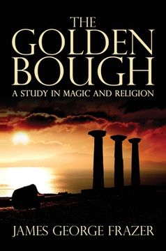 portada The Golden Bough: A Study of Magic and Religion (en Inglés)