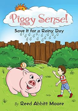 portada Piggy Sense!: Save It For a Rainy Day
