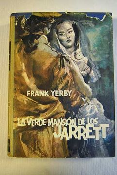 Libro La Verde Mansi N De Los Jarrett Novela Yerby Frank Isbn 46968765 Comprar En Buscalibre