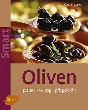 portada Oliven: Pflegeleicht - Würzig - Gesund (in German)