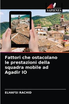 portada Fattori che ostacolano le prestazioni della squadra mobile ad Agadir IO (en Italiano)
