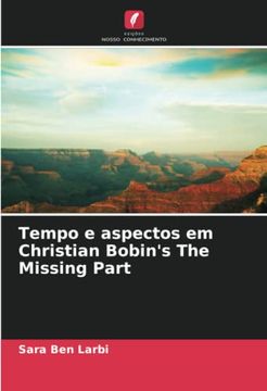 portada Tempo e Aspectos em Christian Bobin's the Missing Part: De