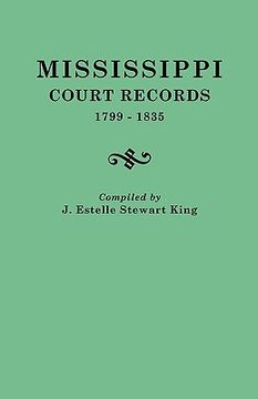 portada mississippi court records, 1799-1835 (en Inglés)