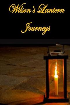 portada Wilson's Lantern Journeys