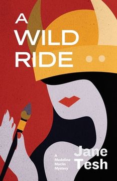 portada A Wild Ride: A Madeline Maclin Mystery (en Inglés)