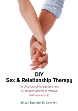 portada DIY Sex & Relationship Therapy: An Effective Self-Help Programme for Couples Wanting to Improve their Relationship
