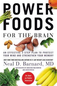 portada power foods for the brain: an effective 3-step plan to protect your mind and strengthen your memory (in English)