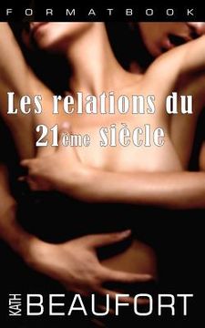 portada Les relations du 21ème siècle (en Francés)