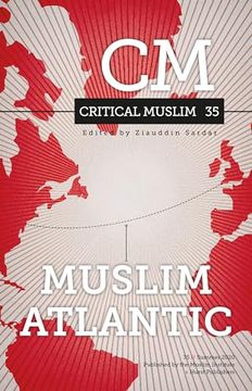 portada Critical Muslim 35: Muslim Atlantic (en Inglés)