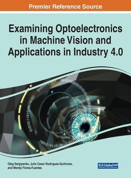 portada Examining Optoelectronics in Machine Vision and Applications in Industry 4.0 (in English)