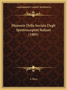 portada Memorie Della Societa Degli Spettroscopisti Italiani (1905) (en Italiano)