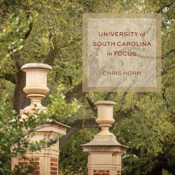 portada University of South Carolina in Focus