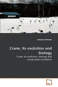 portada crane, its evolution and biology (en Inglés)