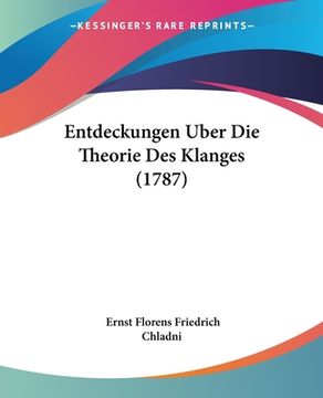portada Entdeckungen Uber Die Theorie Des Klanges (1787) (en Alemán)