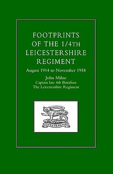 portada footprints of the 1/4th leicestershire regiment. august 1914 to november 1918 (en Inglés)
