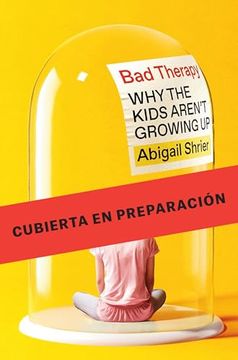 portada Mala Terapia: Por qué los Niños no Maduran