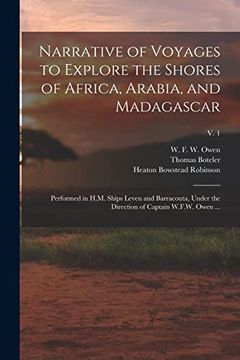 portada Narrative of Voyages to Explore the Shores of Africa, Arabia, and Madagascar: Performed in H. Ma Ships Leven and Barracouta, Under the Direction of Captain W. F. W. Owen. V. 1 (en Inglés)