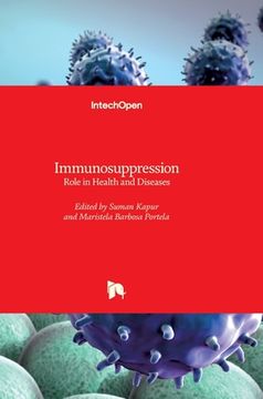 portada Immunosuppression: Role in Health and Diseases