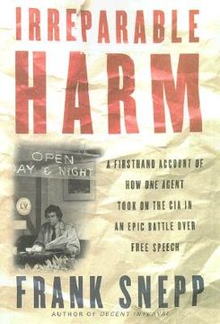 portada irreparable harm: a firsthand account of how one agent took on the cia in an epic battle over free speech