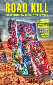 portada Road Kill: Texas Horror by Texas Writers Volume 5 (in English)