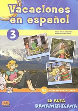 portada Vacaciones En Español Level 3 La Ruta Panamericana Libro + CD [With CD (Audio)]