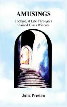 portada amusings: looking at life through a stained glass window (in English)