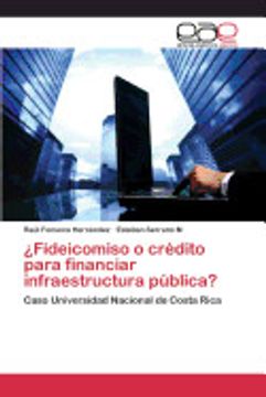 portada Fideicomiso o Crédito Para Financiar Infraestructura Pública? (in Spanish)