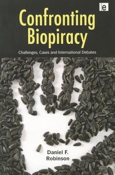 portada Confronting Biopiracy: Challenges, Cases and International Debates (en Inglés)
