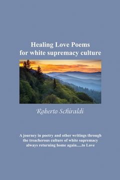 portada Healing Love Poems for white supremacy culture (en Inglés)