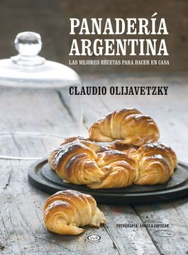 portada Panaderia Argentina. Las Mejores Recetas Para Hacer en Casa (in Spanish)